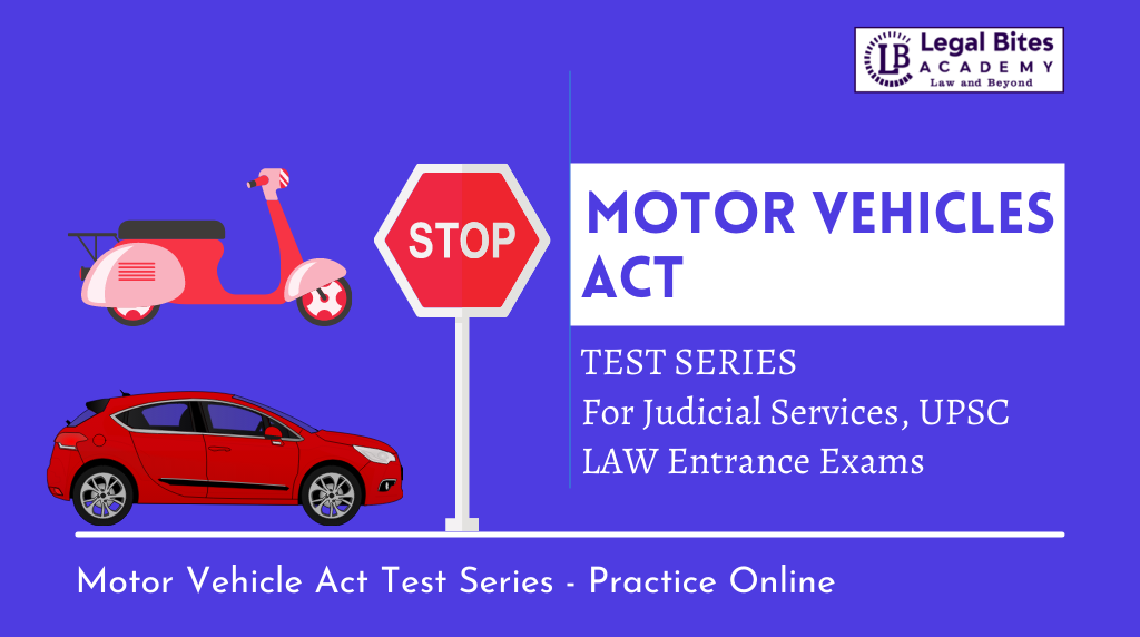 Motor Vehicles Act Test Series-LBA