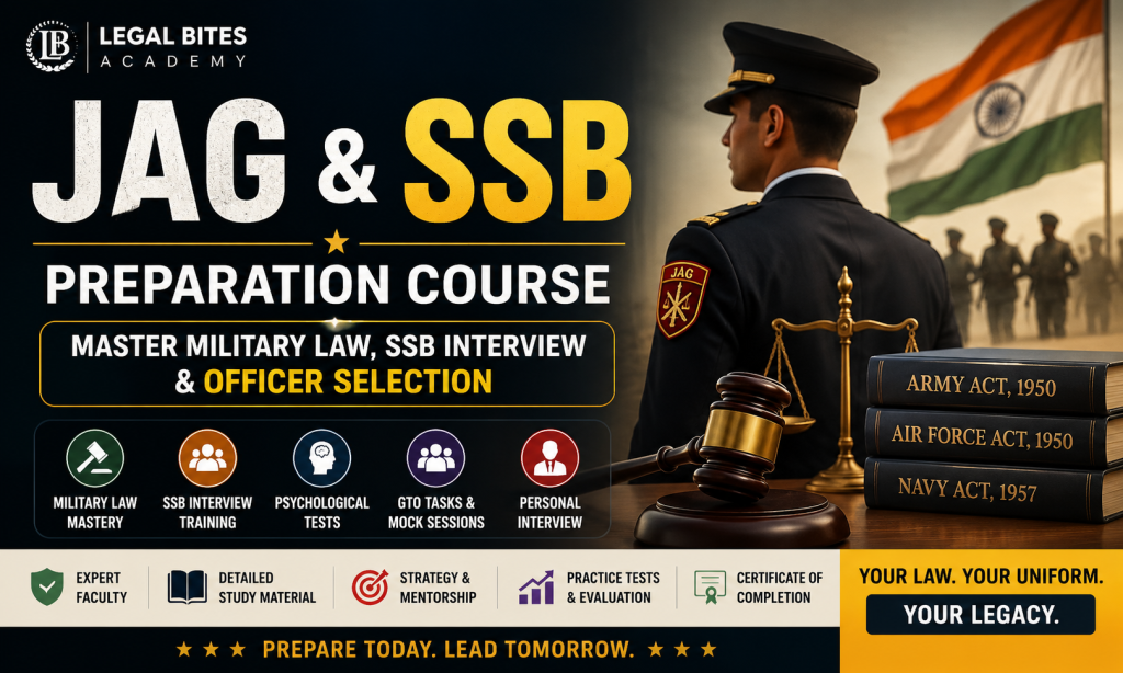 JAG & SSB Preparation Course by Legal Bites Academy featuring Military Law, SSB Interview preparation, Officer Selection guidance, and Armed Forces legal career training.