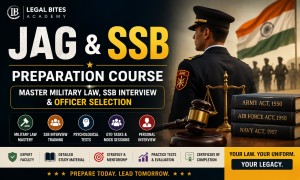 JAG & SSB Preparation Course by Legal Bites Academy featuring Military Law, SSB Interview preparation, Officer Selection guidance, and Armed Forces legal career training.
